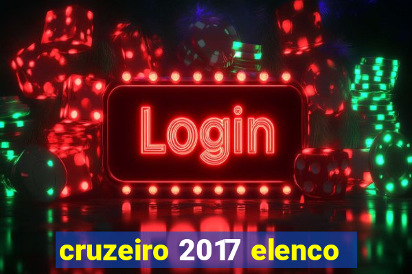 cruzeiro 2017 elenco